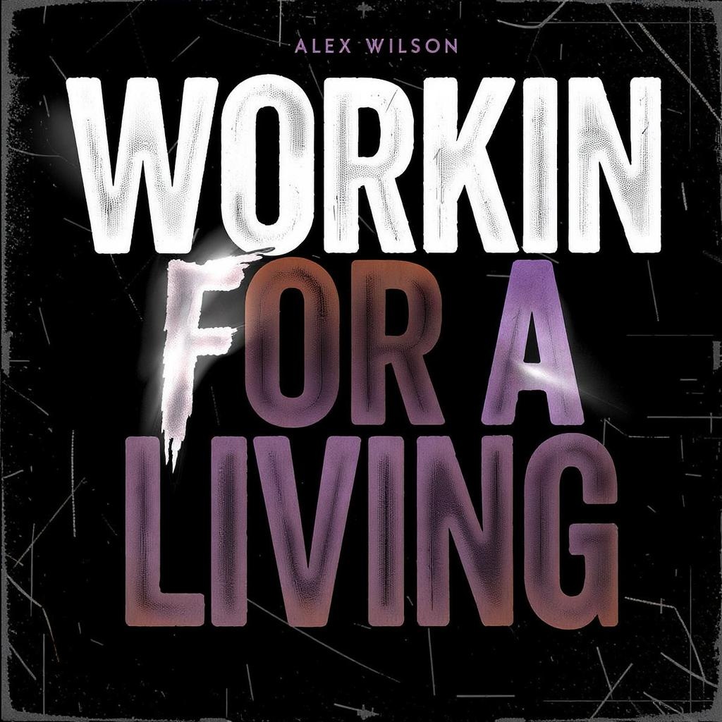 Cover art for Workin for a living